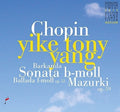 Chopin / Yang, Tony Yike: Chopin: Sonata B-Moll / Ballada F-Moll / Mazurki - Compact Disc