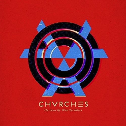 Chvrches: Bones Of What [ Vinyl ]