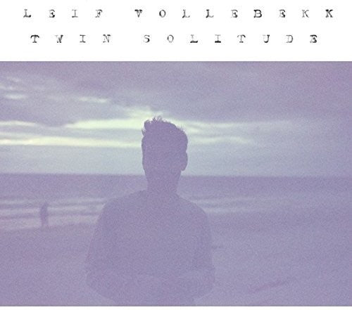 Leif Vollebekk: Twin Solitude [ Vinyl ]