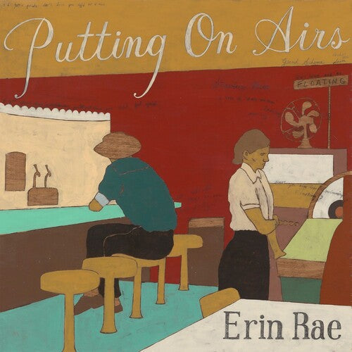 Erin Rae: Putting On Airs [ Vinyl ]