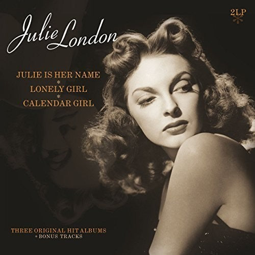 Julie London: Julie Is Her Name / Lonely Girl / Calander Girl [ Vinyl ]
