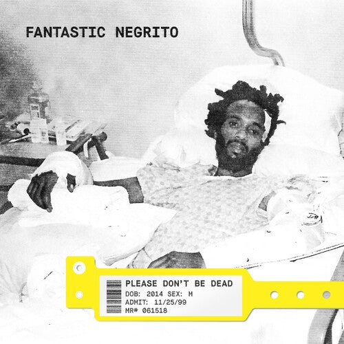Fantastic Negrito: Please Don't Be Dead [ Vinyl ]