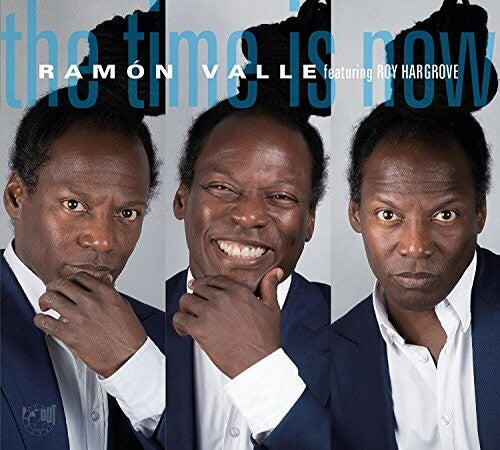 Ramon Valle: The Time Is Now - CD