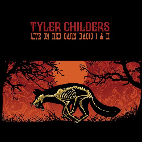 Tyler Childers: Live On Red Barn Radio I & Ii [ Vinyl ]