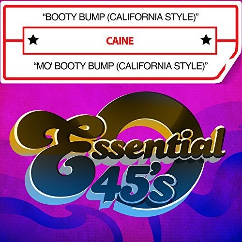 Caine: Booty Bump (California Style) / Mo' Booty Bump (California Style) - CD