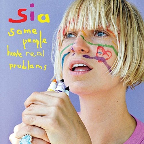 Sia: Some People Have Real Problems [ Vinyl ]