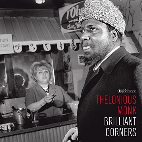 Thelonious Monk: Brilliant Corners (Cover Photo By Jean-Pierre Leloir) [ Vinyl ]