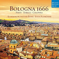 Schroder, Julia / Kammerorchester Basel: Bologna 1666 - Compact Disc