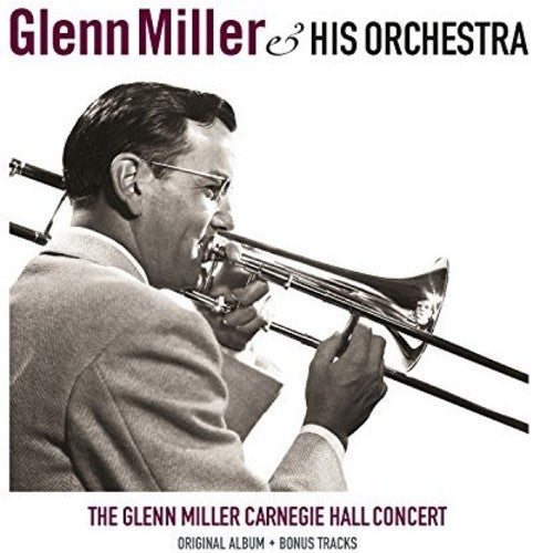 Glenn Miller: Carnegie Hall Concert [ Vinyl ]
