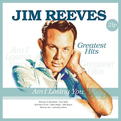 Jim Reeves: Am I Losing You [ Vinyl ]