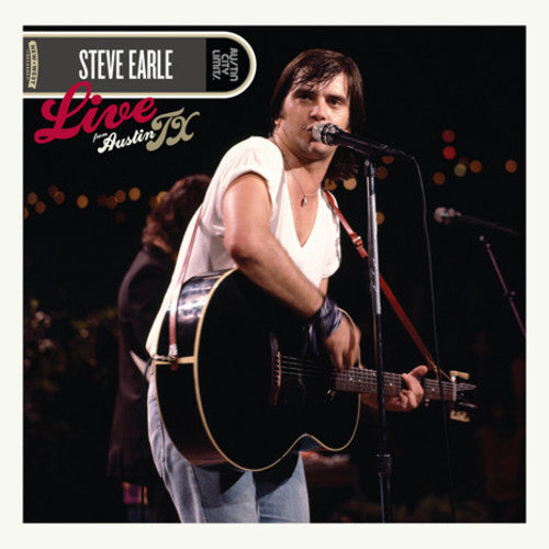 Steve Earle: Live From Austin, TX [ Vinyl ]