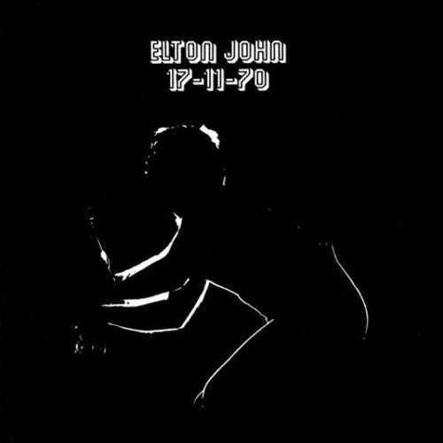 Elton John: 17-11-70 [ Vinyl ]