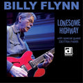 Billy Flynn: Lonesome Highway - Compact Disc