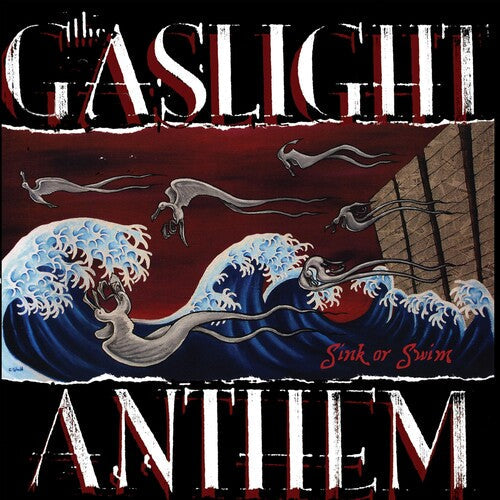 The Gaslight Anthem: Sink Or Swim [ Vinyl ]