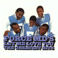 The Force M.D.'s: Let Me Love You: Force M.D's G.H. - CD