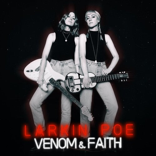Larkin Poe: Venom & Faith [ Vinyl ]