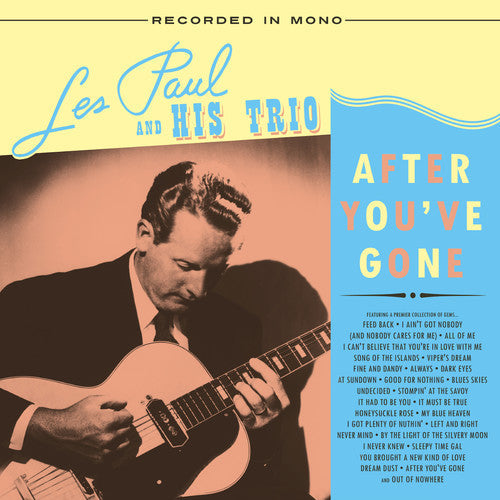 Les Paul & His Trio: After You've Gone [ Vinyl ]