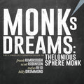 Frank Kimbrough: Monk’s Dreams - The Complete Compositions of Thelonious Sphere Monk - CD