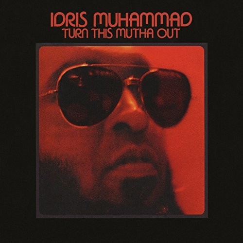 Idris Muhammad: Turn This Mutha Out [ Vinyl ]