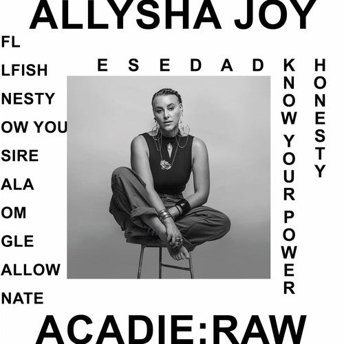 Allysha Joy: Acadie : Raw - CD