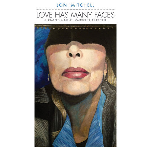 Joni Mitchell: Love Has Many Faces: A Quartet A Ballet Waiting To Be Danced [ Vinyl ]
