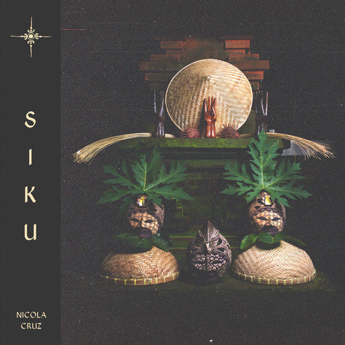 Nicola Cruz: Siku [ Vinyl ]