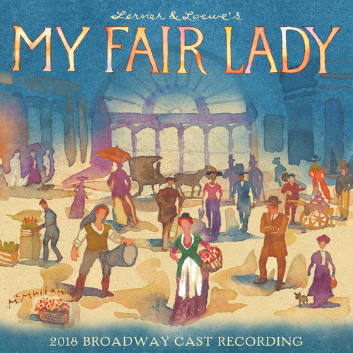 Various: My Fair Lady (2018 Broadway Cast Recording) [ Vinyl ]