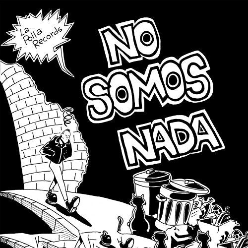 La Polla Records: No Somos Nada [ Vinyl ]
