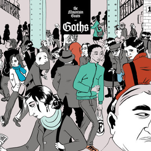 The Mountain Goats: Goths [ Vinyl ]