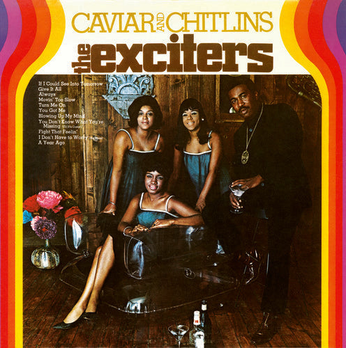 The Exciters: Caviar & Chitlins [ Vinyl ]