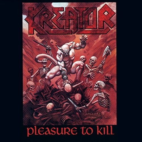 Kreator: Pleasure To Kill [ Vinyl ]