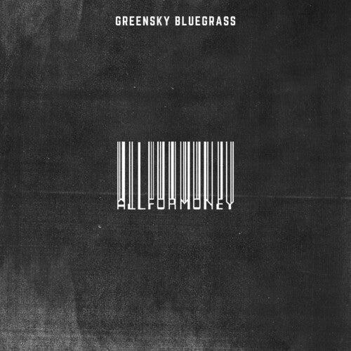 Greensky Bluegrass: All For Money [ Vinyl ]