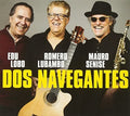 Lobo, edu / Lubambo, Romero / Senise, Mauro: Dos Navegantes - CD