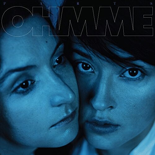 Ohmme: PARTS [ Vinyl ]