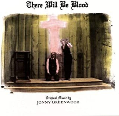 Jonny Greenwood: There Will Be Blood (Original Motion Picture Score) [ Vinyl ]