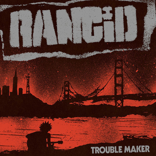 Rancid: Trouble Maker [ Vinyl ]