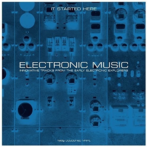 Various Artists: Electronic Music It Started Here / Various [ Vinyl ]