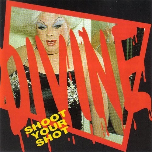 Divine: Shoot Your Shot: Best Of [ Vinyl ]