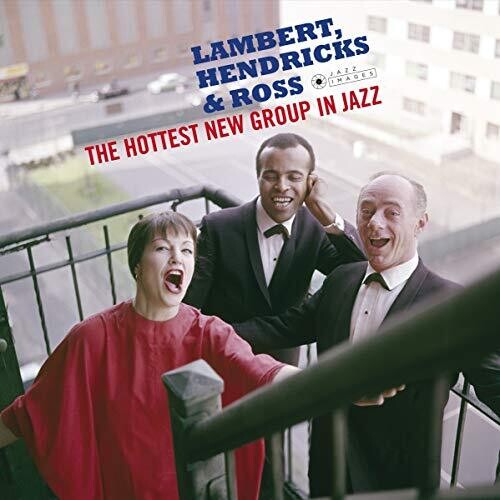 Lambert Hendricks & Ross: Hottest New Group In Jazz [ Vinyl ]