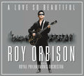 Roy Orbison: A Love So Beautiful: Roy Orbison & The Royal Philharmonic Orchestra - CD
