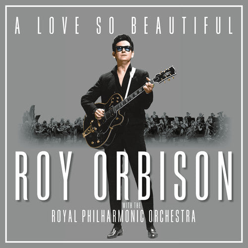 Roy Orbison: A Love So Beautiful: Roy Orbison & The Royal Philharmonic Orchestra [ Vinyl ]