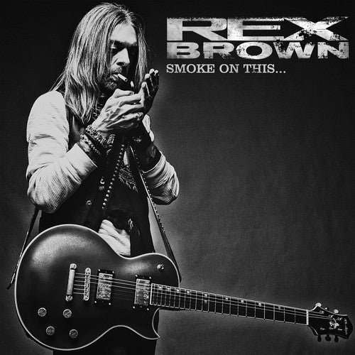 Rex Brown: Smoke On This [ Vinyl ]