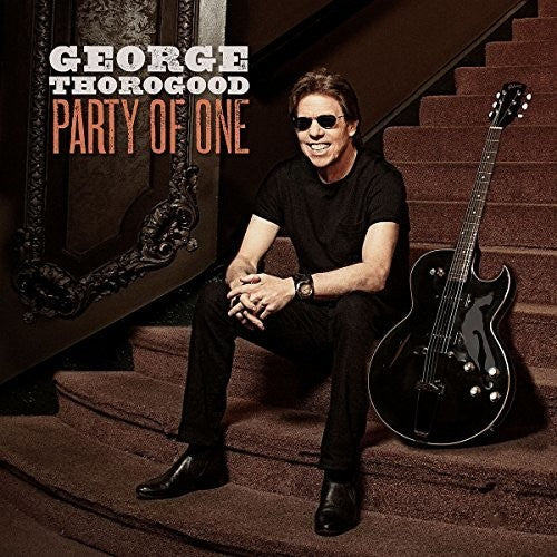 George Thorogood: Party Of One [ Vinyl ]