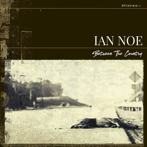 Ian Noe: Between The Country [ Vinyl ]