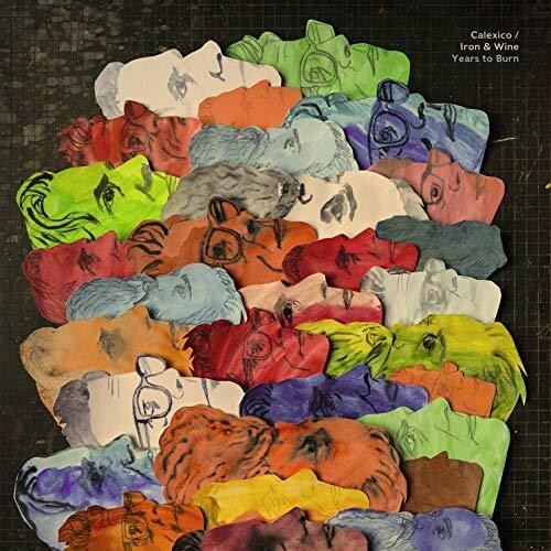 Calexico & Iron & Wine: Years To Burn [ Vinyl ]