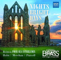 Chicago Gargoyle Brass & Organ Ensemble: Nights Bright Days - Compact Disc