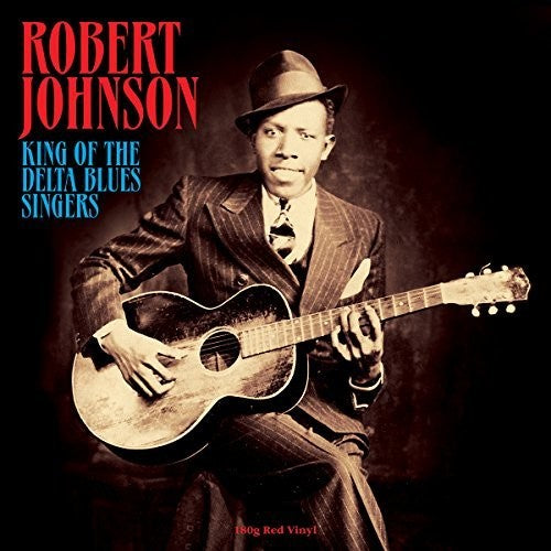 Robert Johnson: King Of The Delta Blues Singers [ Vinyl ]