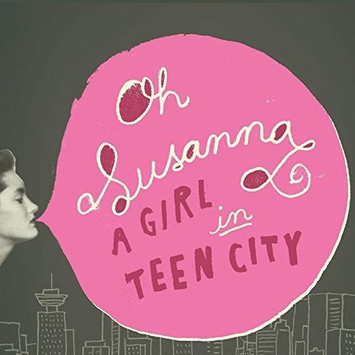 Susanna Oh: Girl In Teen City  / Vinyl Record