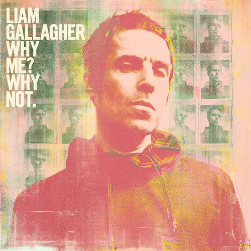 Liam Gallagher: Why Me Why Not [ Vinyl ]