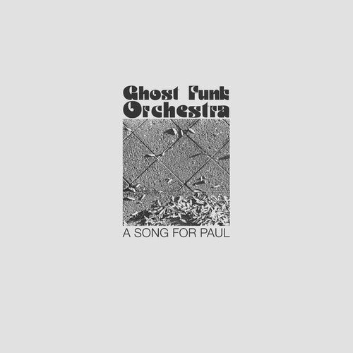 Ghost Funk Orchestra: A Song For Paul [ Vinyl ]